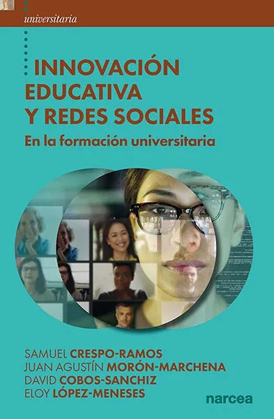 Libro INNOVACION EDUCATIVA Y REDES SOCIALES EN LA FORMACION UNIVERSITARIA de CRESPO RAMOS SAMUEL en Colombia, pedagogia