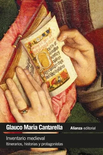 Libro INVENTARIO MEDIEVAL ITINERARIOS HISTORIAS Y PROTAGONISTAS de Cantarella Glauco Maria en Colombia, historia