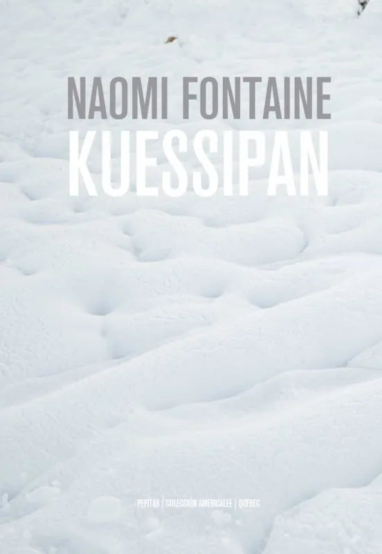 Libro KUESSIPAN de FONTAINE NAOMI en Colombia, literatura