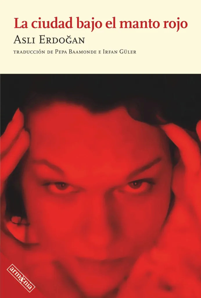 Libro LA CIUDAD BAJO EL MANTO ROJO de ERDOGAN ASLI en Colombia, literatura