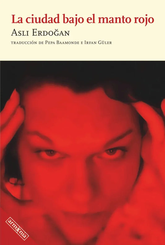 Libro LA CIUDAD BAJO EL MANTO ROJO de ERDOGAN ASLI en Colombia, literatura
