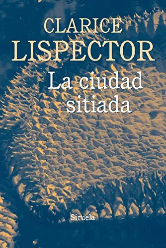 Libro LA CIUDAD SITIADA de LISPECTOR CLARICE en Colombia, literatura