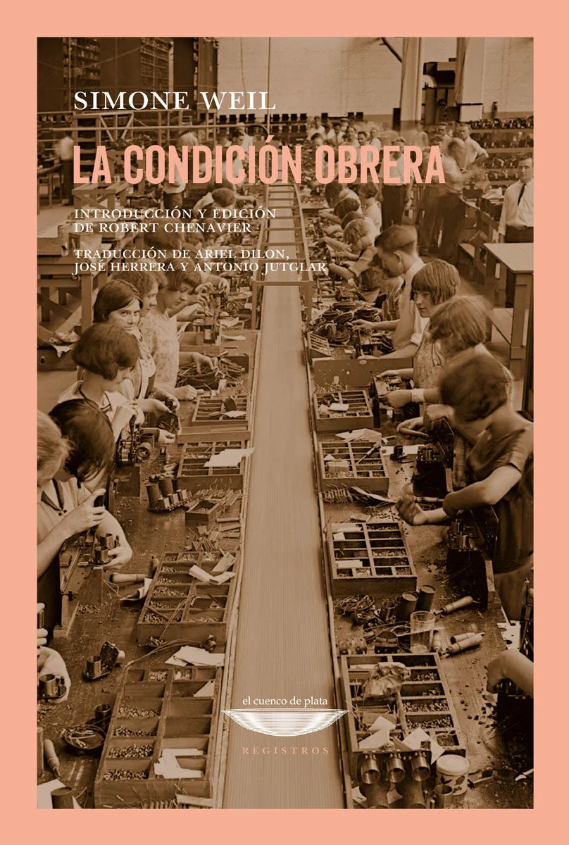 Libro LA CONDICION OBRERA de SIMONE WEIL en Colombia, politica