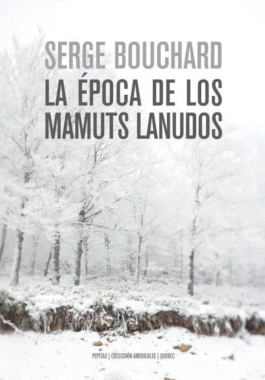 Libro LA EPOCA DE LOS MAMUTS LANUDOS de BOUCHARD SERGE en Colombia, literatura