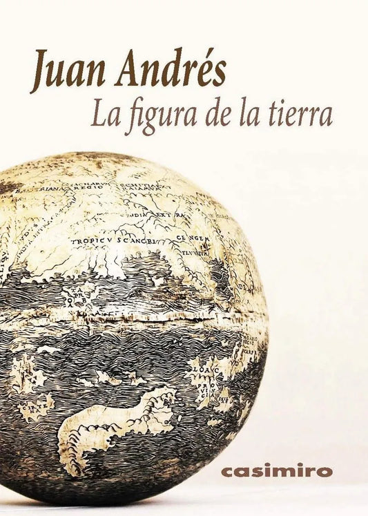 Libro LA FIGURA DE LA TIERRA de ANDRES JUAN en Colombia, estetica