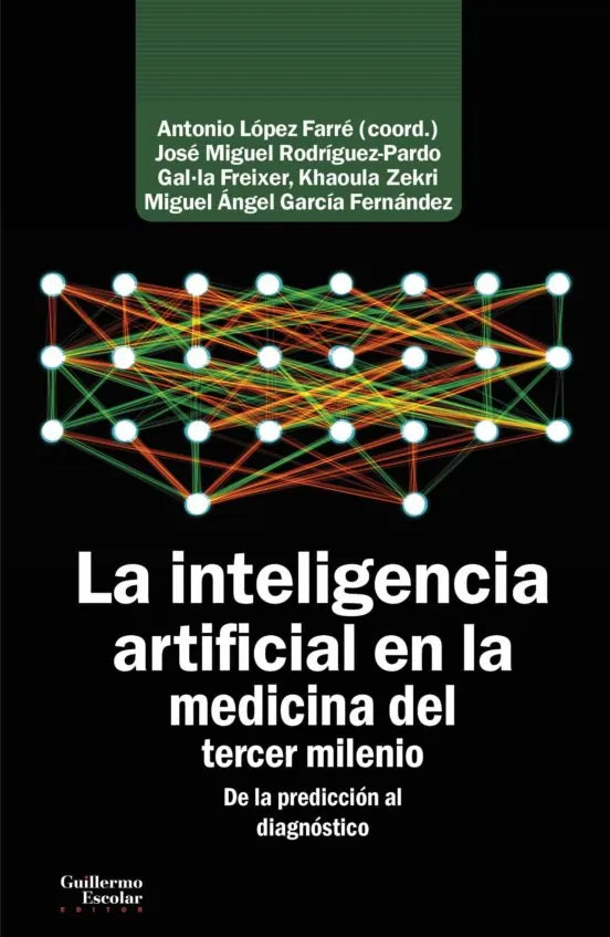 Libro LA INTELIGENCIA ARTIFICIAL EN LA MEDICINA DEL TERCER MILENIO de LOPEZ FARRE ANTONIO en Colombia, ciencia