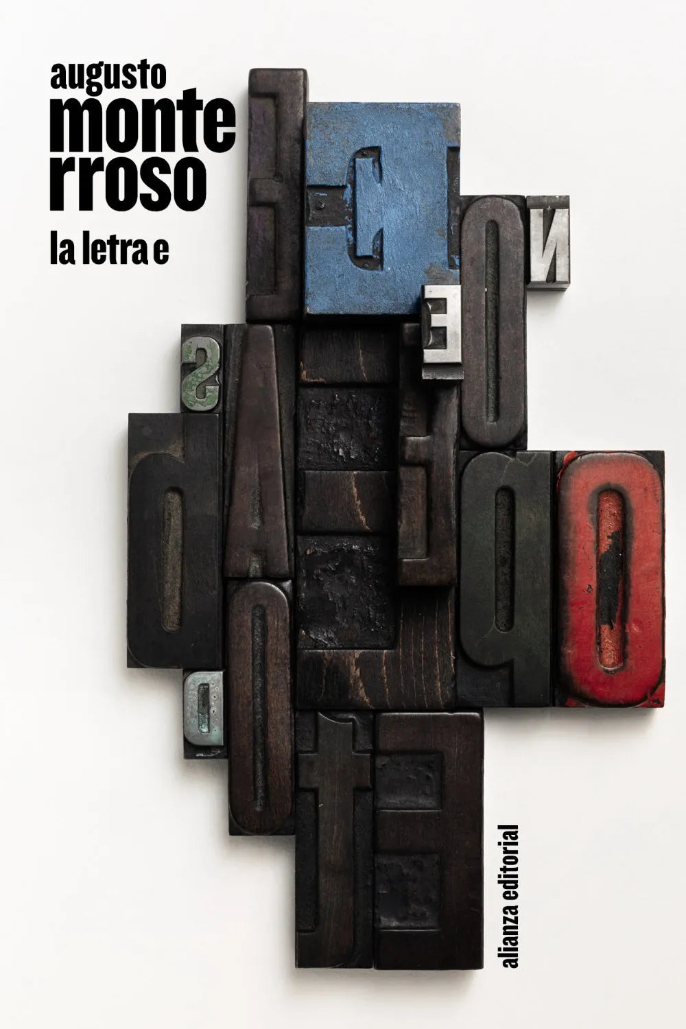Libro LA LETRA E de MONTERROSSO AUGUSTO en Colombia, literatura
