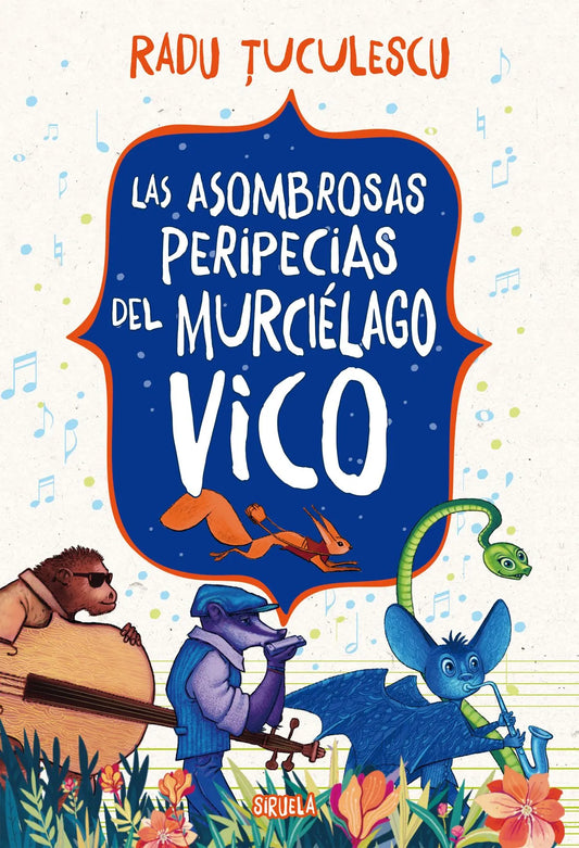 Libro LAS ASOMBROSAS PERIPECIAS DEL MURCIELAGO VICO de TUCULESCU RADU en Colombia, infantil