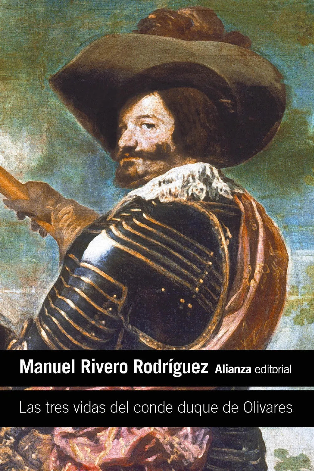 Libro LAS TRES VIDAS DEL CONDE DUQUE DE OLIVARES de RIVERO RODRIGUEZ MANUEL en Colombia, biografia