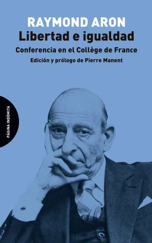 Libro LIBERTAD E IGUALDAD de ARON RAYMOND en Colombia, politica