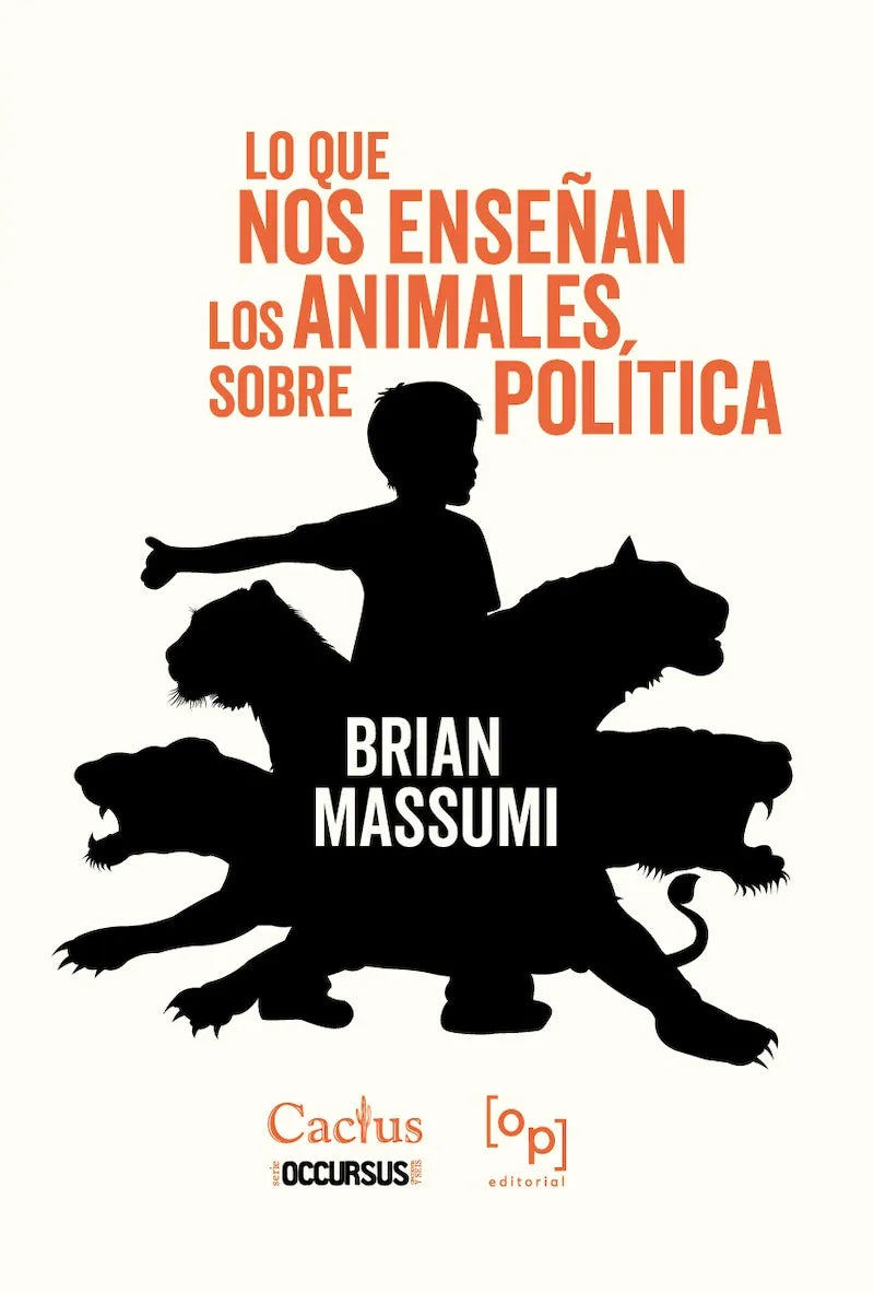 Libro LO QUE NOS ENSENAN LOS ANIMALES SOBRE POLITICA de BRIAN MASSUMI en Colombia, politica