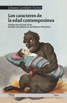Libro LOS CARACTERES DE LA EDAD CONTEMPORANEA de FITCHTE JOHANN GOTTLIEB en Colombia, filosofia