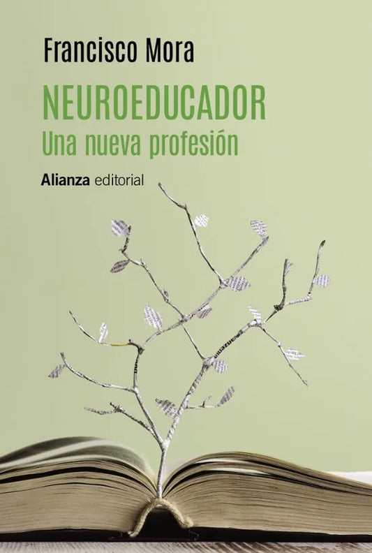 Libro NEUROEDUCADOR UNA NUEVA PROFESION de MORA FRANCISCO en Colombia, pedagogia
