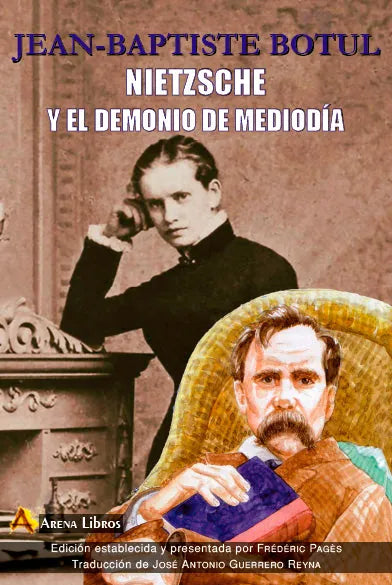 Libro NIETZSCHE Y EL DEMONIO DE MEDIO DIA de BOTUL JEAN-BAPSTISTE en Colombia, filosofia