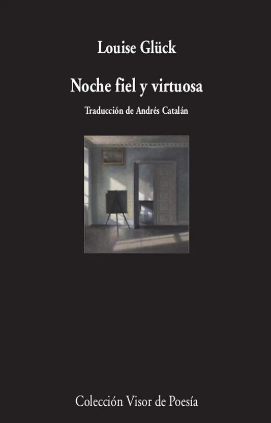 Libro NOCHE FIEL Y VIRTUOSA de GLÜCK LOUISE en Colombia, poesia