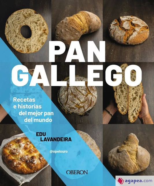 Libro PAN GALLEGO RECETAS E HISTORIAS DEL MEJOR PAN DEL MUNDO de LAVANDEIRA EVU en Colombia, cocina