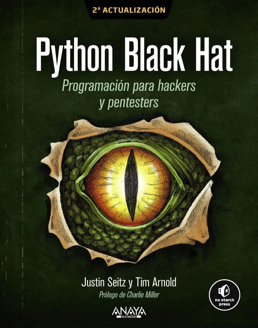 Libro PYTHON BLACK HAT. PROGRAMACION PARA HACKERS Y PENTESTERS de ARNOLD TIM en Colombia, ingenieria