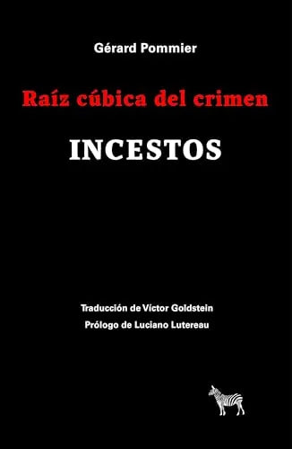 Libro RAIZ CUBICA DEL CRIMEN INCESTOS de POMMIER GERARD en Colombia, psicoanalisis