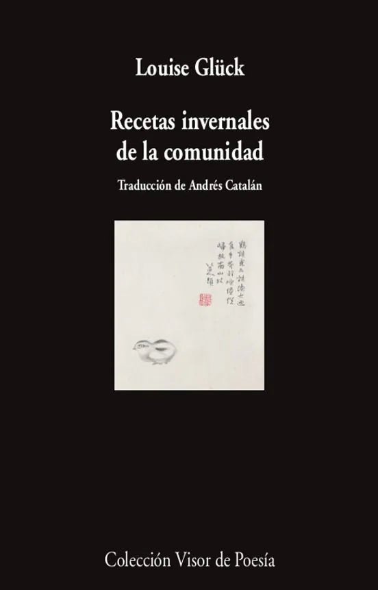 Libro RECETAS INVERNALES DE LA COMUNIDAD de GLÜCK LOUISE en Colombia, poesia