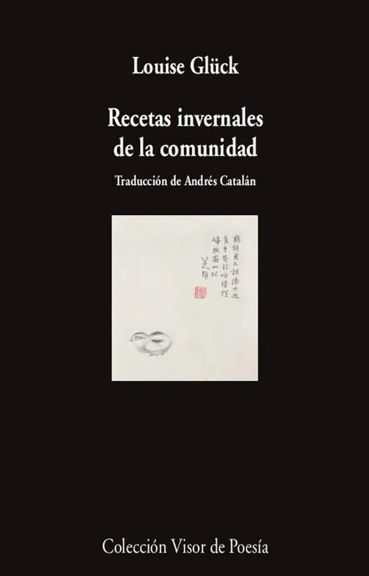 Libro RECETAS INVERNALES DE LA COMUNIDAD de GLÜCK LOUISE en Colombia, poesia