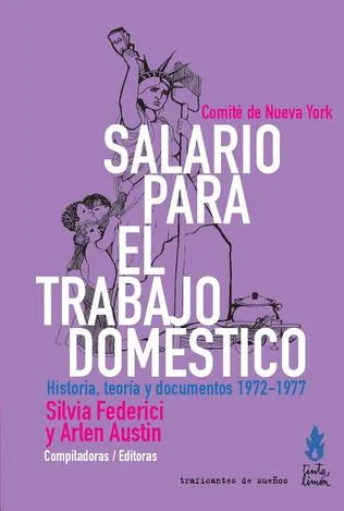 Libro SALARIO PARA EL TRABAJO DOMESTICO de COMITE DE NUEVA YORK en Colombia, politica