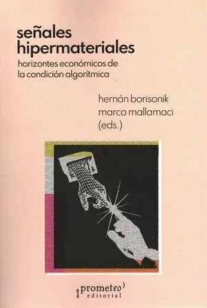 Libro SEÑALES HIPERMATERIALES de BORISONIK HERMAN MALLAMACI MARCO en Colombia, economia
