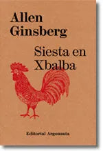 Libro SIESTA EN XBALBA de GINSBERG ALLEN en Colombia, poesia