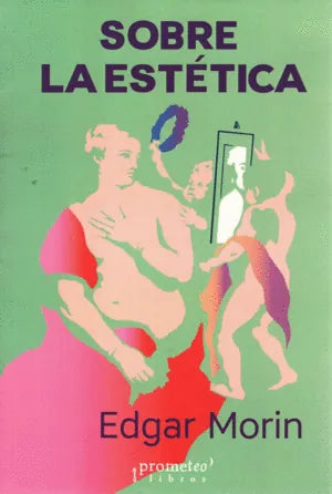 Libro SOBRE LA ESTETICA de MORIN EDGAR en Colombia, estetica