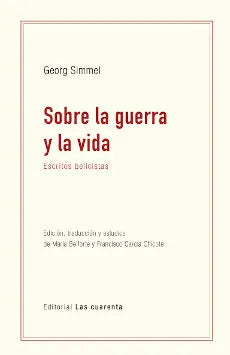 Libro SOBRE LA GUERRA Y LA VIDA ESCRITOS BELICISTAS de SIMMEL GEORG en Colombia, ensayo