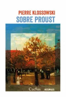 Libro SOBRE PROUST de KLOSSOWSKI PIERRE en Colombia, ensayo