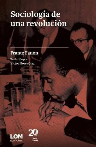 Libro SOCIOLOGIA DE UNA REVOLUCION de FANON FRANTZ en Colombia, politica