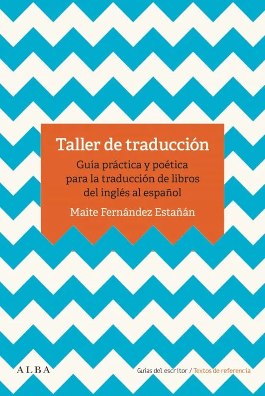 Libro TALLER DE TRADUCCION de FERNANDEZ ESTAÑAN MAITE en Colombia, lingüística