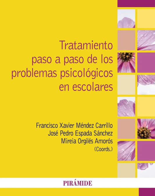 Libro TRATAMIENTO PASO A PASO DE LOS PROBLEMAS PSICOLÓGICOS EN ESCOLARE S de MENDEZ CARRILLO FRANCISCO JAVIER en Colombia, pedagogia