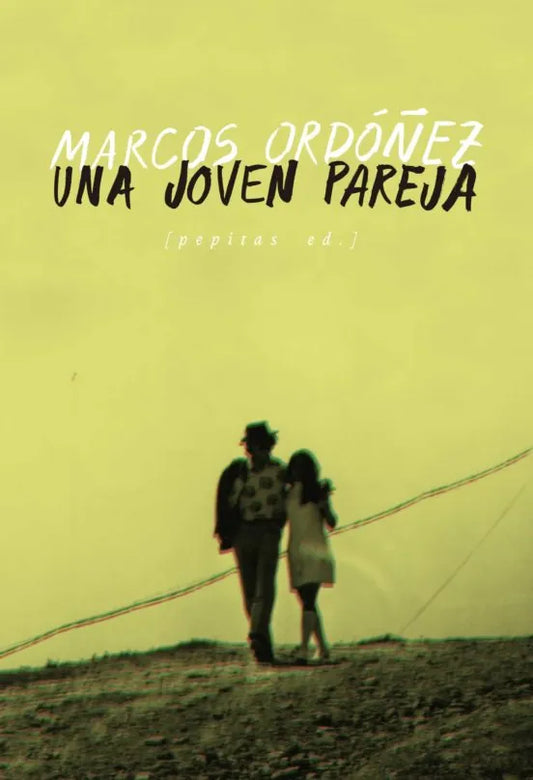 Libro UNA JOVEN PAREJA de ORDOÑEZ MARCO en Colombia, literatura