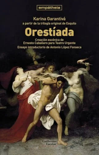 Libro ORESTADA de GARANTIVA KARINA Y ANTONIO LOPEZ FONSECA en Colombia, teatro