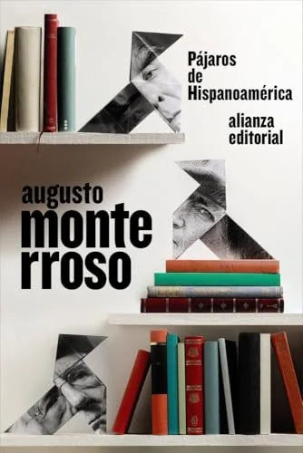Libro PAJAROS DE HISPANOAMERICA de MONTERROSO AUGUSTO en Colombia, literatura