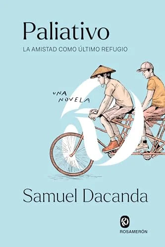 Libro PALIATIVO LA AMISTAD COMO ULTIMO REFUGIO de DACANDA SAMUEL en Colombia, ensayo
