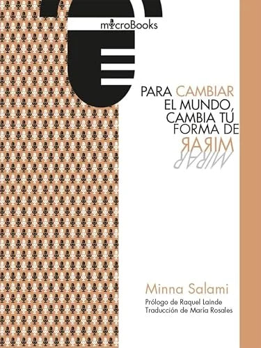 Libro PARA CAMBIAR EL MUNDO CAMBIA TU FORMA DE MIRAR de SALAMI MINNA en Colombia, autoayuda