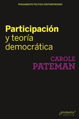 Libro PARTICIPACION Y TEORIA DEMOCRATICA de PATERMAN CAROLE en Colombia, politica