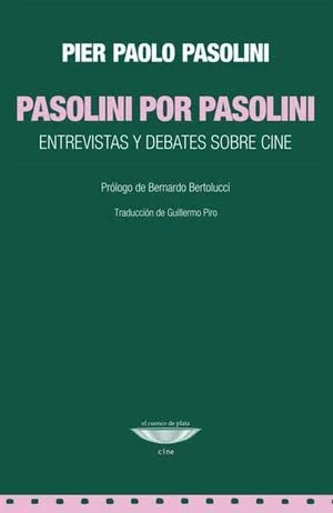 Libro PASOLINI POR PASOLINI ENTREVISTAS Y DEBATES SOBRE CINE de PASOLINI PIER PAOLO en Colombia, cine