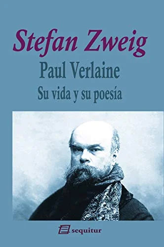 Libro PAUL VERLAINE SU VIDA Y SU POESIA de ZWEIG STEFAN en Colombia, biografia