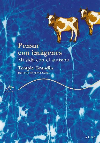 Libro PENSAR CON IMAGENES MI VIDA CON EL AUTISMO de GRANDIN TEMPLE en Colombia, psicologia