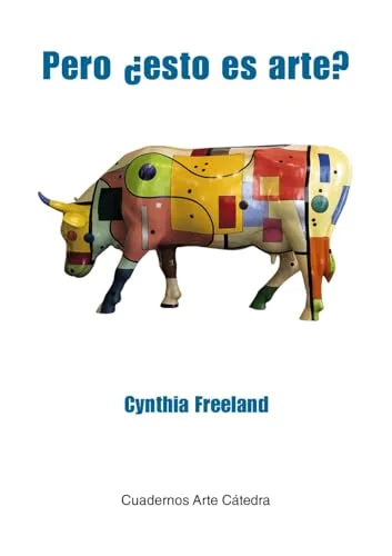 Libro PERO ¿ESTO ES ARTE? UNA INTRODUCCION A LA TEORIA DEL ARTE de FREELAND CYNTHIA en Colombia, arte