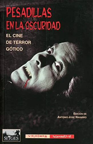 Libro PESADILLAS EN LA OSCURIDAD: EL CINE DE TERROR GOTICO de ANVARRRO JOSE ANTONIO ED. en Colombia, literatura
