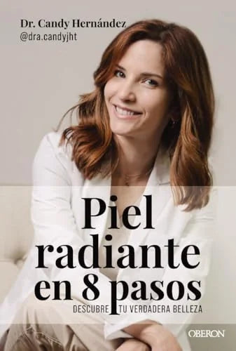 Libro PIEL RADIANTE EN 8 PASOS de HERNANDEZ CANDY Y @DRA.CANDYJHT en Colombia, medicina