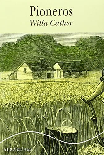 Libro PIONEROS de CATHER WILLA en Colombia, literatura