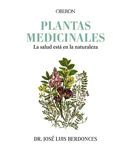 Libro PLANTAS MEDICINALES: LA SALUD ESTA EN LA NATURALEZA de BERDONCES SERRA JOSE LUIS en Colombia, medicina