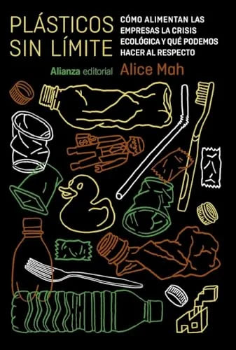 Libro PLASTICOS SIN LIMITE de MAH ALICE en Colombia, ecologia
