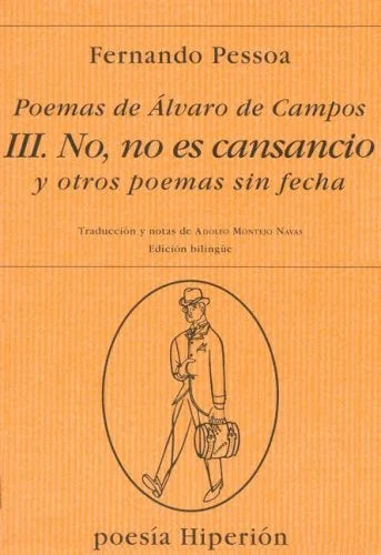 Libro POEMAS DE ALVARO DE CAMPOS III NO NO ES de PESSOA FERNANDO en Colombia, poesia