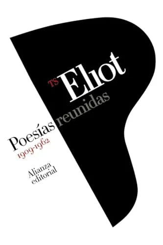 Libro POESIAS REUNIDAS 1909 1962 de ELIOT T.S. en Colombia, poesia